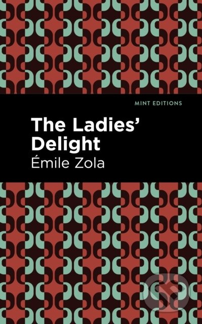 The Ladies' Delight - Mile Zola - kniha z kategorie Společenská beletrie