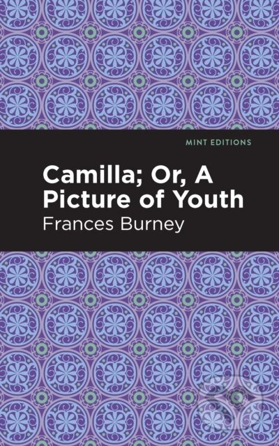 Camilla; Or, A Picture of Youth - Frances Burney - kniha z kategorie Romantika