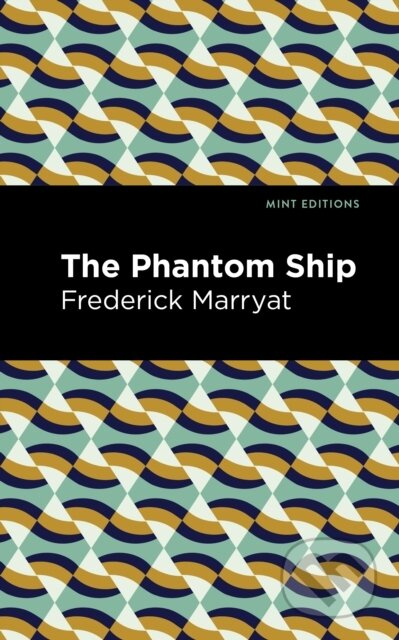 The Phantom Ship - Frederick Marryat - kniha z kategorie Společenská beletrie