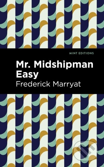 Mr. Midshipman Easy - Frederick Marryat - kniha z kategorie Společenská beletrie