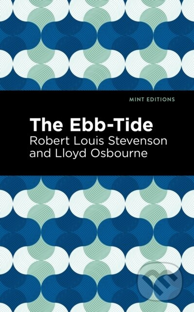 The Ebb-Tide - Lloyd Osbourne, Robert Louis Stevenson - kniha z kategorie Beletrie