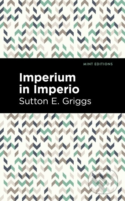 Imperium in Imperio - Sutton E. Griggs - kniha z kategorie Společenská beletrie