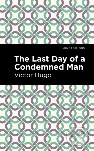 The Last Day of a Condemned Man - Victor Hugo - kniha z kategorie Komiksy