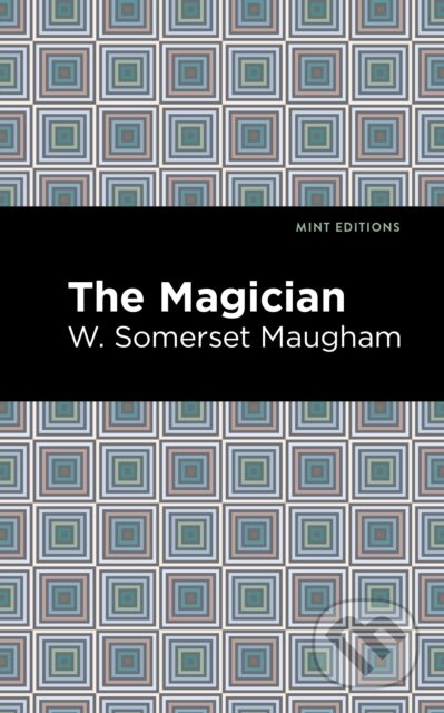 The Magician - W. Somerset Maugham - kniha z kategorie Společenská beletrie