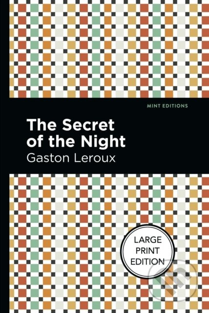 The Secret Of The Night - Gaston Leroux - kniha z kategorie Detektivky, thrillery a horory