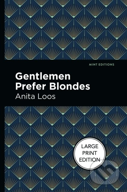 Gentlemen Prefer Blondes - Anita Loos - kniha z kategorie Společenská beletrie