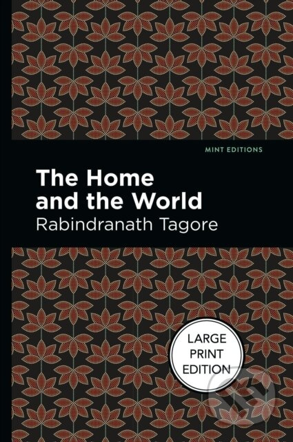 The Home And The World - Rabindranath Tagore - kniha z kategorie Společenská beletrie