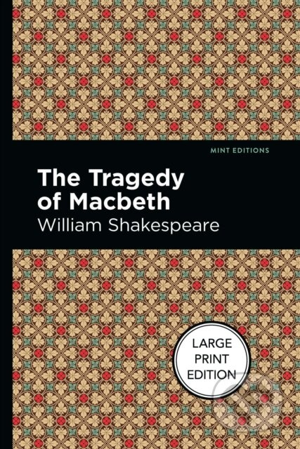 The Tragedy Of Macbeth - William Shakespeare - kniha z kategorie Drama a divadelní hry