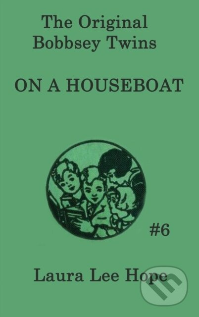 The Bobbsey Twins On a Houseboat - Laura Lee Hope - kniha z kategorie Pro děti