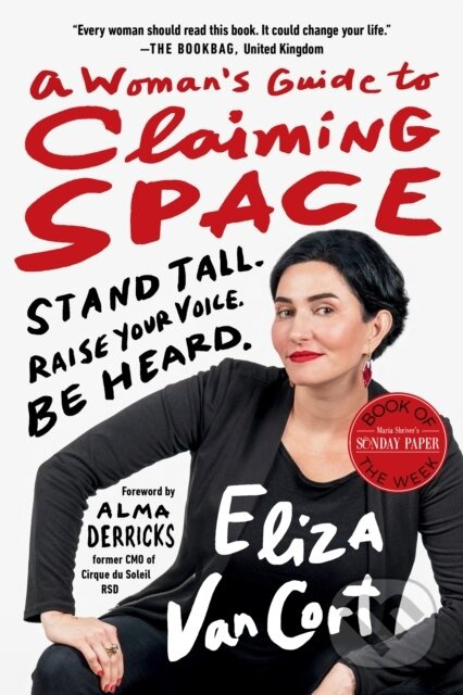 A Woman's Guide to Claiming Space (Stand Tall. Raise Your Voice. Be Heard.) - kniha z kategorie Zdraví a životní styl