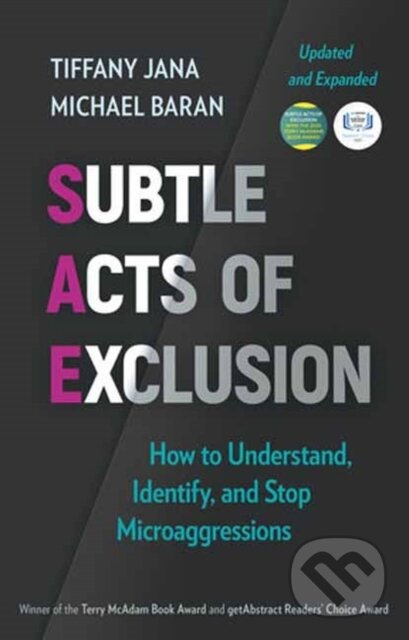 Subtle Acts of Exclusion, Second Edition (How to Understand, Identify, and Stop Microaggressions) - kniha z kategorie Byznys a management