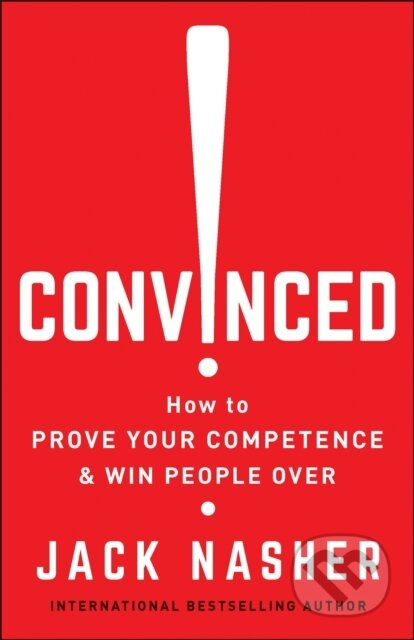 Convinced! (How to Show Competence and Win People Over) - kniha z kategorie Byznys a management