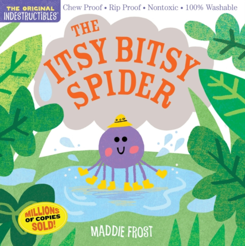 Indestructibles (The Original): The Itsy Bitsy Spider - Amy Pixton, Maddie Frost