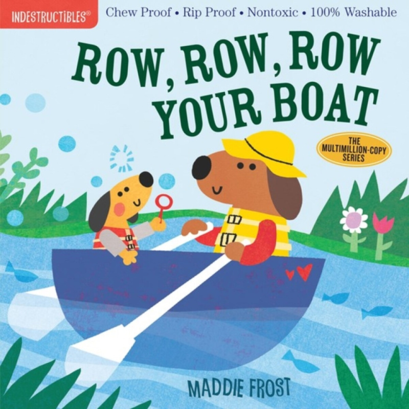 Indestructibles (The Original): Row, Row, Row Your Boat - Amy Pixton, Maddie Frost