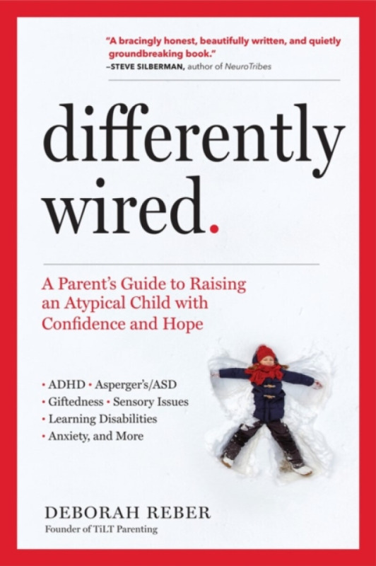Differently Wired - Deborah Reber