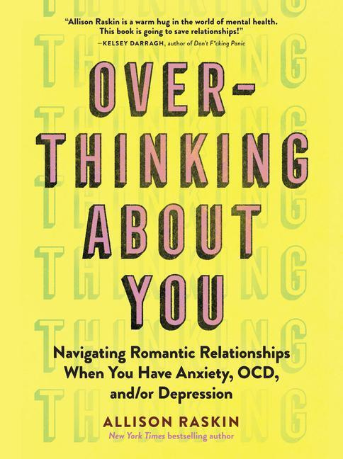 Overthinking About You (Navigating Romantic Relationships When You Have Anxiety, OCD, and/or Depression) - kniha z kategorie Zdraví a životní styl