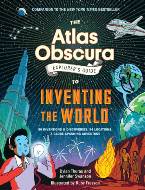 Workman Publishing The Atlas Obscura Explorer's Guide to Inventing the World - Thuras, Dylan a Swanson, Jennifer