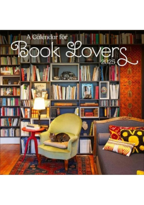 A Calendar for Book Lovers Wall Calendar 2025 Workman Publishing