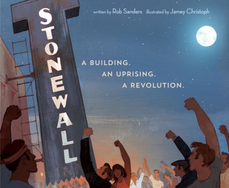 Stonewall: A Building. An Uprising. A Revolution - Sanders Rob, Jamey Christoph