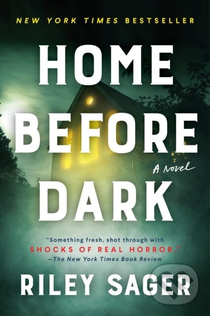 Home Before Dark - Riley Sager - kniha z kategorie Beletria