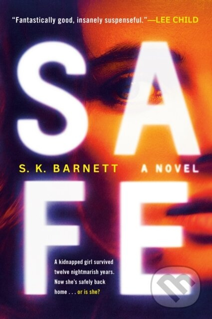 Safe (A Novel) - S. K. Barnett - kniha z kategorie Beletria