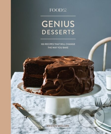 Food52 Genius Desserts (100 Recipes That Will Change the Way You Bake) - kniha z kategorie Zdraví a životní styl