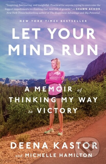 Let Your Mind Run (A Memoir of Thinking My Way to Victory) - kniha z kategorie Sport