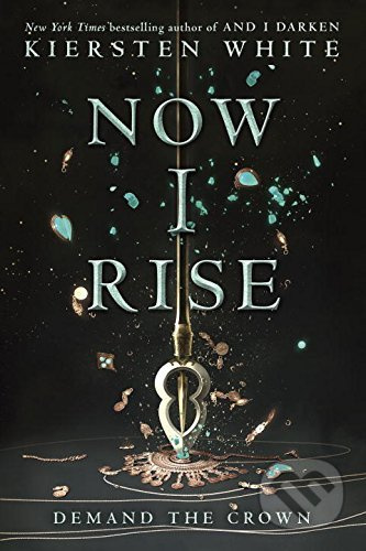 Now I Rise - Kiersten White - kniha z kategorie Beletrie pro děti