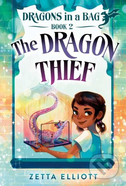 The Dragon Thief - Geneva B., Zetta Elliott - kniha z kategorie Pro děti
