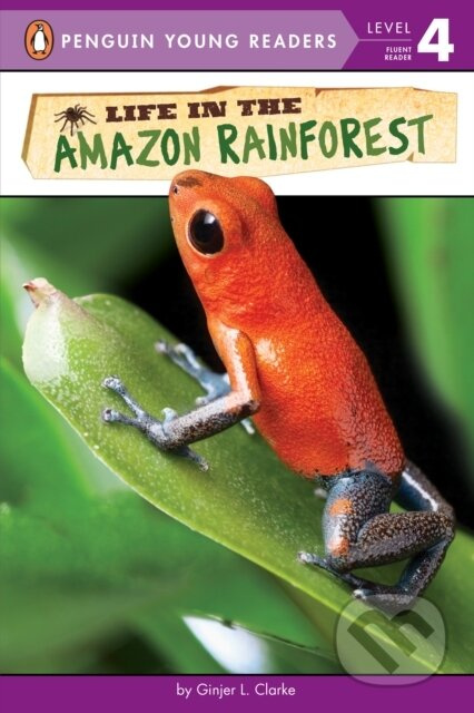 Life in the Amazon Rainforest - Ginjer L. Clarke - kniha z kategorie Cizí jazyky