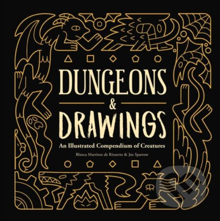Dungeons and Drawings: An Illustrated Compendium of Creatures - kniha z kategorie Fantasy