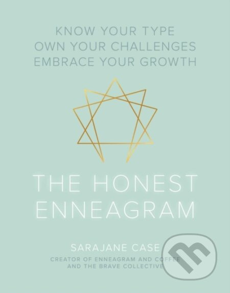 The Honest Enneagram (Know Your Type, Own Your Challenges, Embrace Your Growth) - kniha z kategorie Zdraví a životní styl