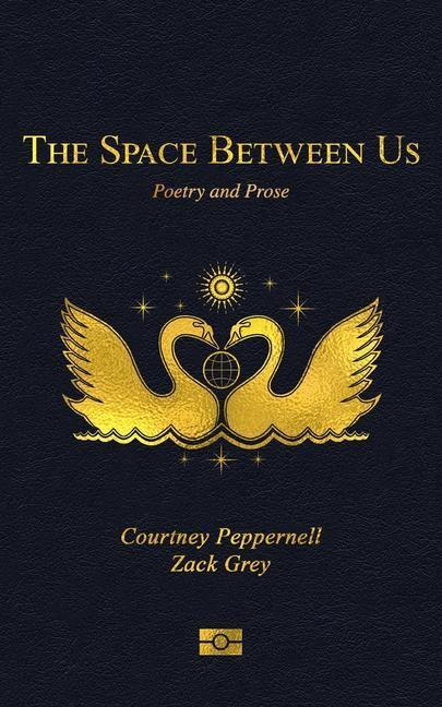 Space Between Us (Poetry and Prose) - Courtney Peppernell, Zack Grey - kniha z kategorie Poezie