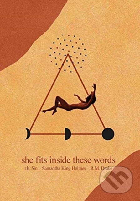 She Fits Inside These Words - r.h. Sin, Samantha King, Robert M. Drake - kniha z kategorie Poézia