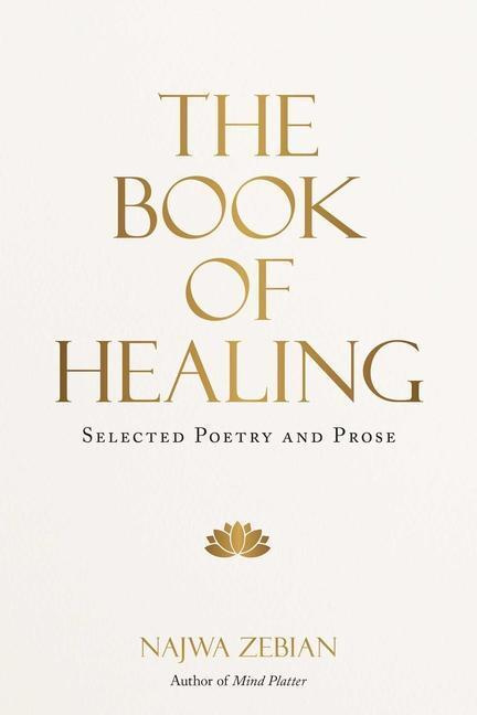 The Book of Healing (Selected Poetry and Prose) - Najwa Zebian - kniha z kategorie Poezie