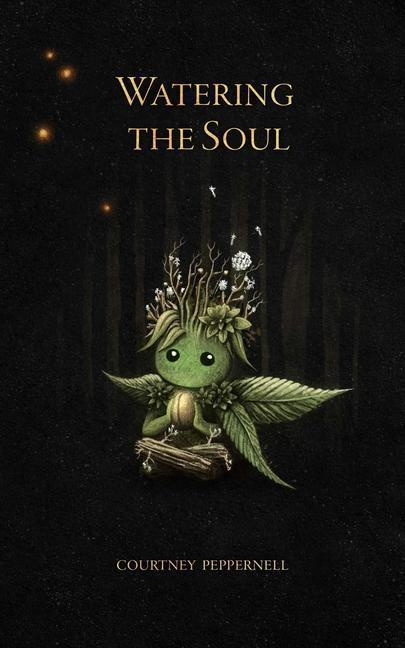 Watering the Soul - Courtney Peppernell - kniha z kategorie Poezie