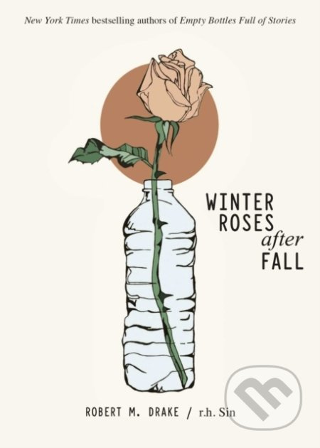 Winter Roses after Fall - r.h. Sin, Robert M. Drake - kniha z kategorie Poezie
