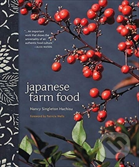 Japanese Farm Food - Nancy Singleton Hachisu - kniha z kategorie Zdraví a životní styl