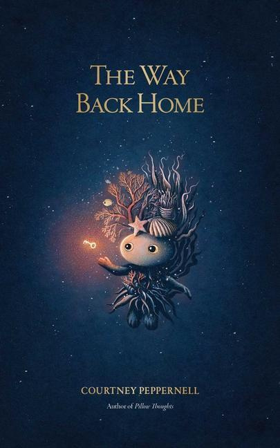 The Way Back Home - Courtney Peppernell - kniha z kategorie Poezie