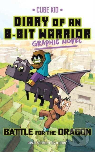 Diary of an 8-Bit Warrior Graphic Novel (Battle for the Dragon) - kniha z kategorie Pro děti