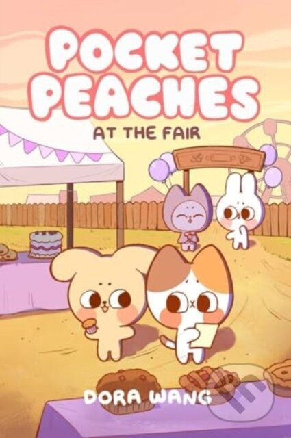 Pocket Peaches: At the Fair - Dora Wang - kniha z kategorie Pro děti