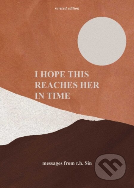 I Hope This Reaches Her in Time (Revised Edition) - r.h. Sin - kniha z kategorie Poezie