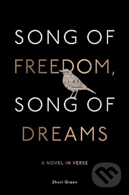 Song of Freedom, Song of Dreams - Shari Green - kniha z kategorie Pro děti
