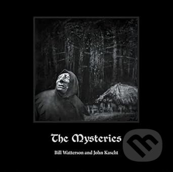 The Mysteries - Bill Watterson, John Kascht (Ilustrátor) - kniha z kategorie Komiksy