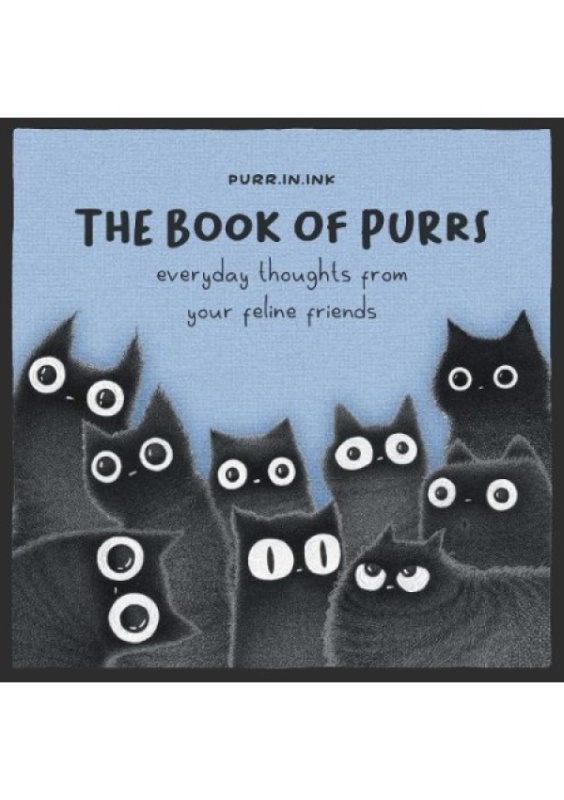 Book of Purrs, Everyday Thoughts from Your Feline Friends Andrews McMeel Publishing