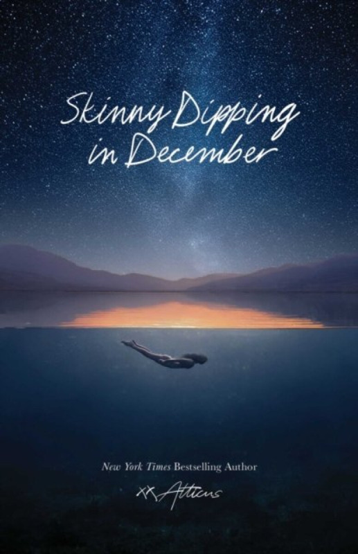 Skinny Dipping in December - Atticus
