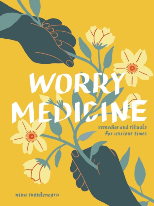 Andrews McMeel Publishing Worry Medicine - Montenegro, Nina