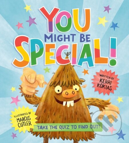You Might Be Special! - Kerri Kokias - kniha z kategorie Pro děti