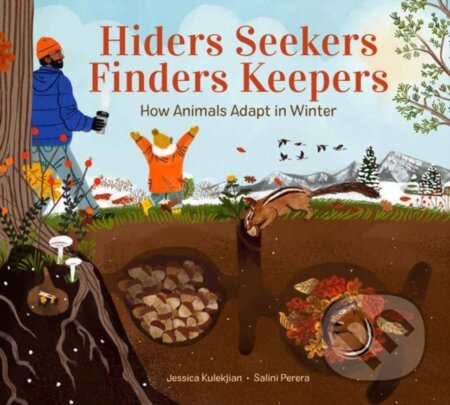 Hiders Seekers Finders Keepers (How Animals Adapt in Winter) - kniha z kategorie Pro děti