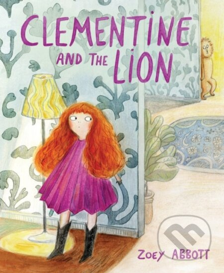 Clementine and the Lion - Zoey Abbott - kniha z kategorie Pro děti